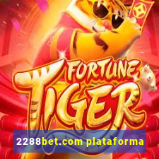 2288bet.com plataforma